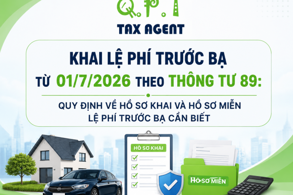 Khai lệ phí trước bạ từ 01/7/2026 theo Thông tư 89: Quy định về hồ sơ khai và hồ sơ miễn lệ phí trước bạ cần biết