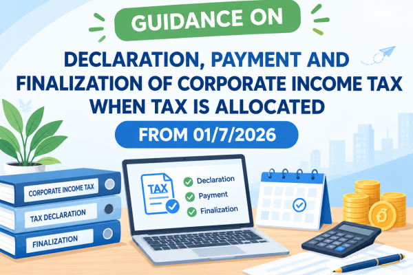 GUIDANCE ON  DECLARATION, PAYMENT AND FINALIZATION OF CORPORATE INCOME TAX WHEN TAX IS ALLOCATED